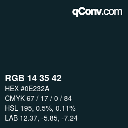 Color code: RGB 14 35 42 | qconv.com