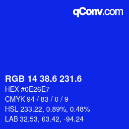 カラーコード: RGB 14 38.6 231.6 | qconv.com