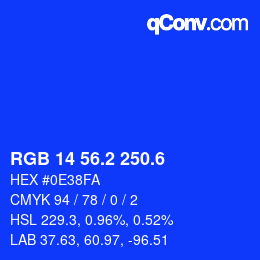 カラーコード: RGB 14 56.2 250.6 | qconv.com