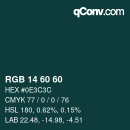 Color code: RGB 14 60 60 | qconv.com