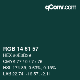 カラーコード: RGB 14 61 57 | qconv.com
