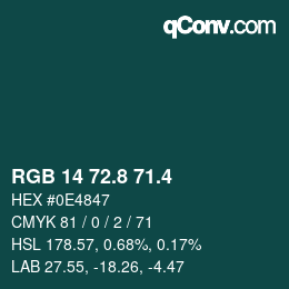 カラーコード: RGB 14 72.8 71.4 | qconv.com