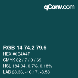 カラーコード: RGB 14 74.2 79.6 | qconv.com