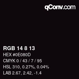 Color code: RGB 14 8 13 | qconv.com