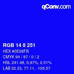 Farbcode: RGB 14 8 251 | qconv.com