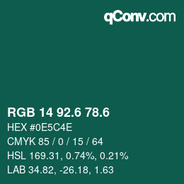 カラーコード: RGB 14 92.6 78.6 | qconv.com