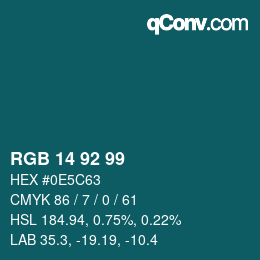 カラーコード: RGB 14 92 99 | qconv.com