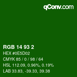 カラーコード: RGB 14 93 2 | qconv.com