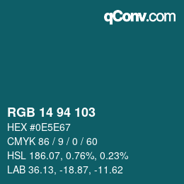 カラーコード: RGB 14 94 103 | qconv.com