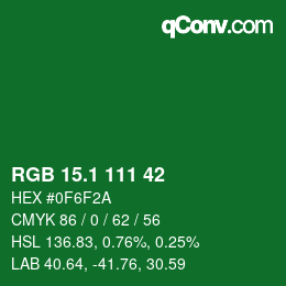 カラーコード: RGB 15.1 111 42 | qconv.com