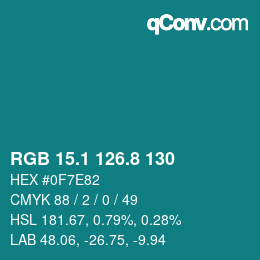 カラーコード: RGB 15.1 126.8 130 | qconv.com