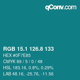 カラーコード: RGB 15.1 126.8 133 | qconv.com