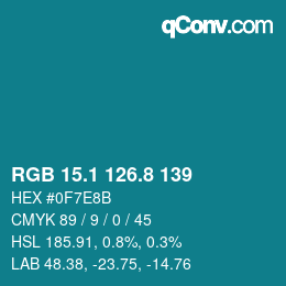 カラーコード: RGB 15.1 126.8 139 | qconv.com