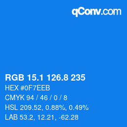 カラーコード: RGB 15.1 126.8 235 | qconv.com
