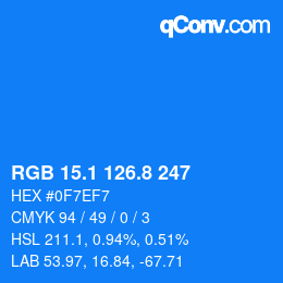 カラーコード: RGB 15.1 126.8 247 | qconv.com