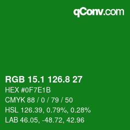 カラーコード: RGB 15.1 126.8 27 | qconv.com