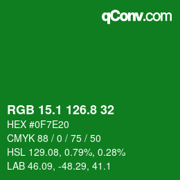 カラーコード: RGB 15.1 126.8 32 | qconv.com