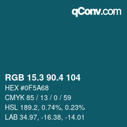 カラーコード: RGB 15.3 90.4 104 | qconv.com