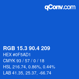 カラーコード: RGB 15.3 90.4 209 | qconv.com