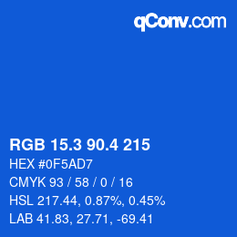 カラーコード: RGB 15.3 90.4 215 | qconv.com