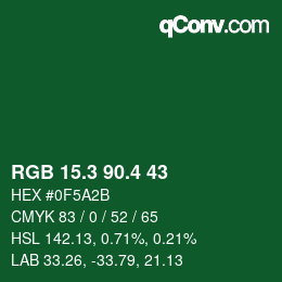 カラーコード: RGB 15.3 90.4 43 | qconv.com