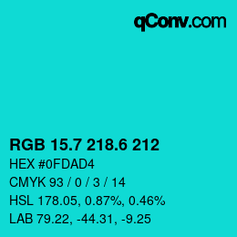 カラーコード: RGB 15.7 218.6 212 | qconv.com