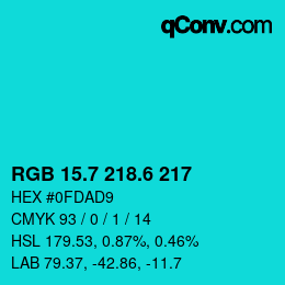 カラーコード: RGB 15.7 218.6 217 | qconv.com