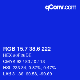 カラーコード: RGB 15.7 38.6 222 | qconv.com