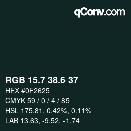 カラーコード: RGB 15.7 38.6 37 | qconv.com