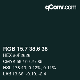 カラーコード: RGB 15.7 38.6 38 | qconv.com