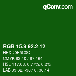 カラーコード: RGB 15.9 92.2 12 | qconv.com