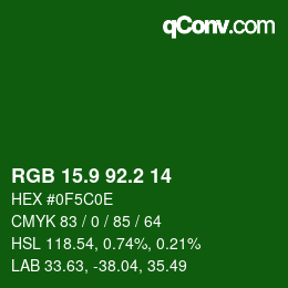 カラーコード: RGB 15.9 92.2 14 | qconv.com