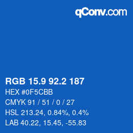 カラーコード: RGB 15.9 92.2 187 | qconv.com