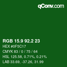 カラーコード: RGB 15.9 92.2 23 | qconv.com