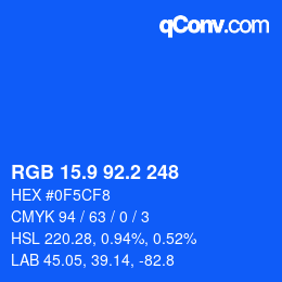 カラーコード: RGB 15.9 92.2 248 | qconv.com
