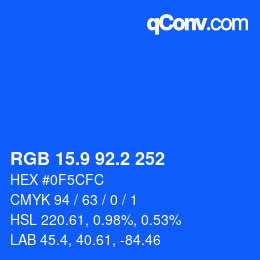 カラーコード: RGB 15.9 92.2 252 | qconv.com