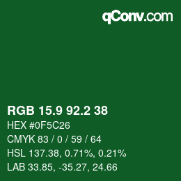 カラーコード: RGB 15.9 92.2 38 | qconv.com