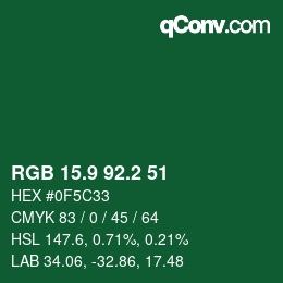 カラーコード: RGB 15.9 92.2 51 | qconv.com