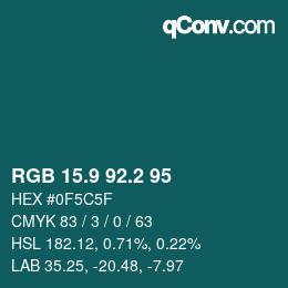 カラーコード: RGB 15.9 92.2 95 | qconv.com