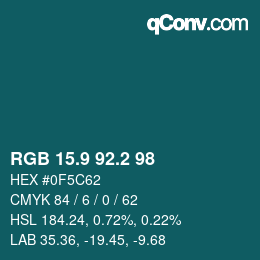 Color code: RGB 15.9 92.2 98 | qconv.com