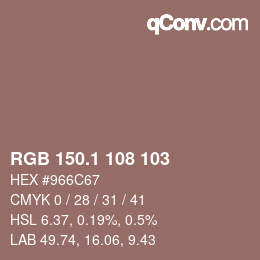 カラーコード: RGB 150.1 108 103 | qconv.com