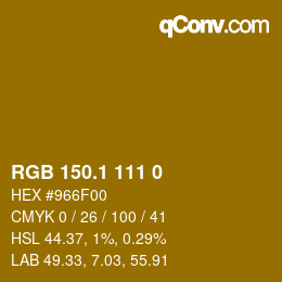 カラーコード: RGB 150.1 111 0 | qconv.com