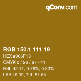 カラーコード: RGB 150.1 111 19 | qconv.com