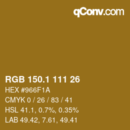 カラーコード: RGB 150.1 111 26 | qconv.com