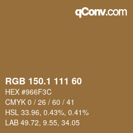 カラーコード: RGB 150.1 111 60 | qconv.com