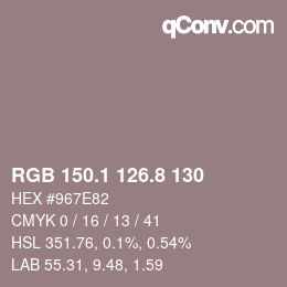 Color code: RGB 150.1 126.8 130 | qconv.com