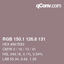 Color code: RGB 150.1 126.8 131 | qconv.com