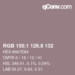 カラーコード: RGB 150.1 126.8 132 | qconv.com