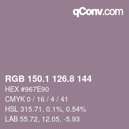 カラーコード: RGB 150.1 126.8 144 | qconv.com