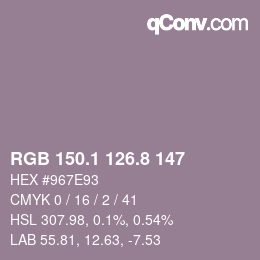 カラーコード: RGB 150.1 126.8 147 | qconv.com